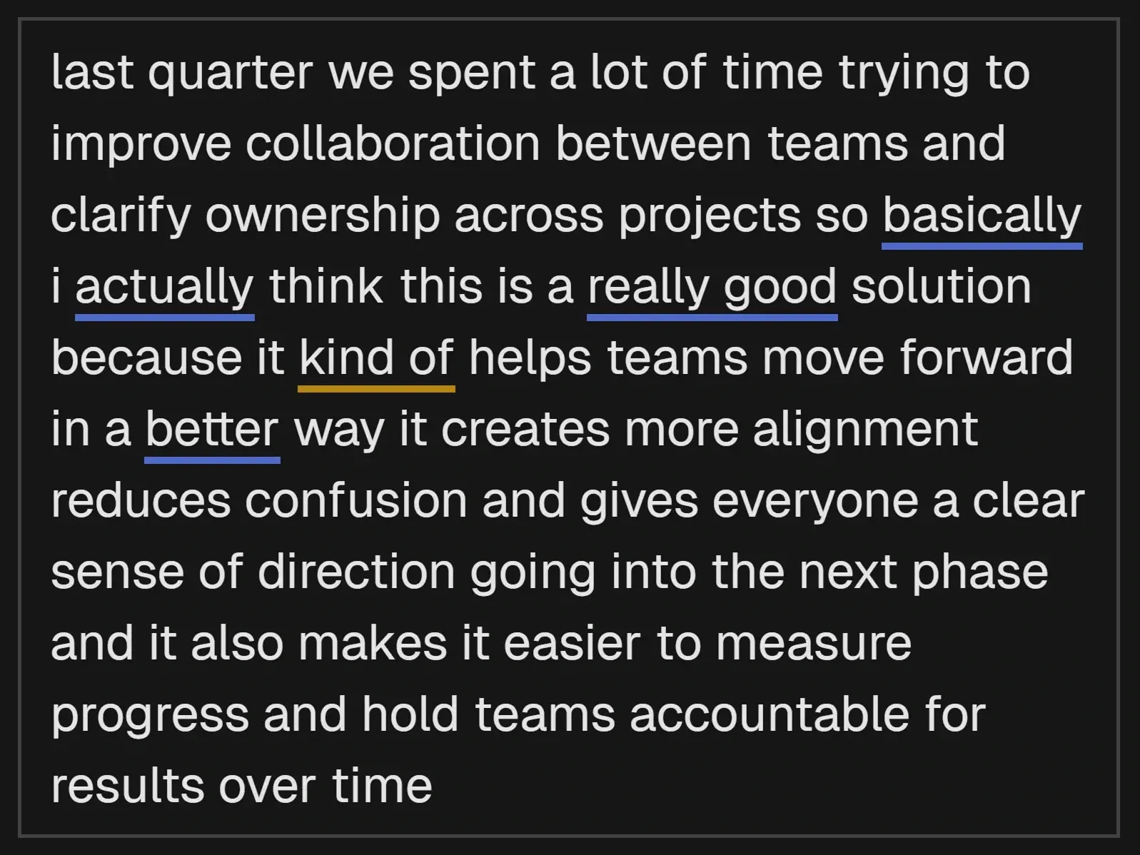 Transcript with highlighted filler and weak words mid-sentence